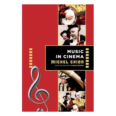 "Music in Cinema" - "" ("Gorbman Claudia")(Pevná vazba)