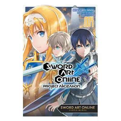 "Sword Art Online: Project Alicization, Vol. 4 (Manga)" - "" ("Kawahara Reki")(Paperback)