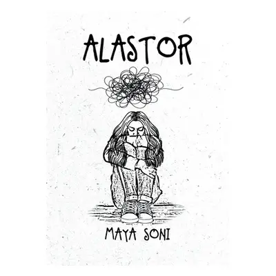 "Alastor" - "" ("Soni Maya")(Paperback)