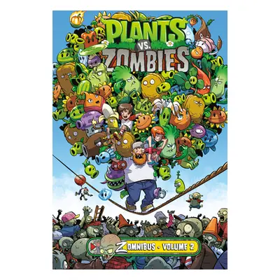 "Plants vs. Zombies Zomnibus Volume 2" - "" ("Tobin Paul")(Pevná vazba)