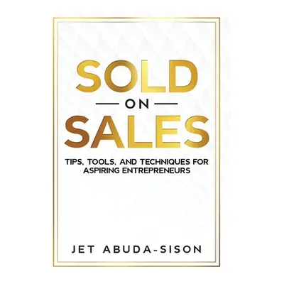 "Sold on Sales" - "" ("Abuda-Sison Jet")(Pevná vazba)