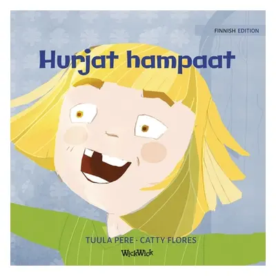 "Hurjat hampaat: Finnish Edition of Terrific Teeth" - "" ("Pere Tuula")(Paperback)