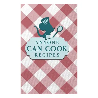 "Anyone Can Cook Recipes" - "" ("Paperland")(Pevná vazba)