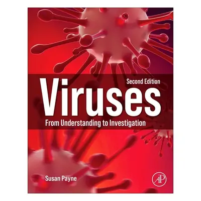 "Viruses: From Understanding to Investigation" - "" ("Payne Susan")(Paperback)