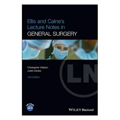 "Ellis and Calne's Lecture Notes in General Surgery , 14th Edition" - "" ("Watson C")(Paperback 