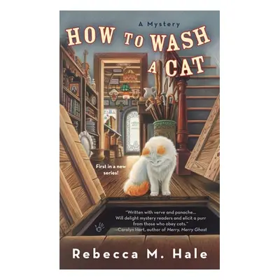 "How to Wash a Cat" - "" ("Hale Rebecca M.")(Mass Market Paperbound)