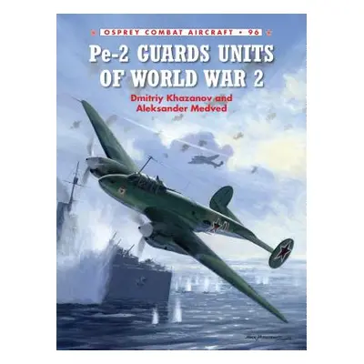 "Pe-2 Guards Units of World War 2" - "" ("Khazanov Dmitriy")(Paperback)