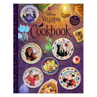 "The Disney Villains Cookbook" - "" ("Disney Books")(Pevná vazba)