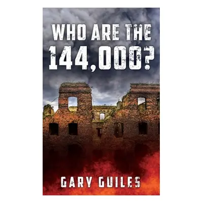 "Who Are the 144,000?" - "" ("Guiles Gary")(Paperback)