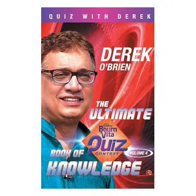 "The Ultimate Bqc Book of Knowledge, Vol 4" - "" ("O'Brien Derek")(Paperback)