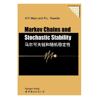 "Markov Chains and Stochastic Stability" - "" ("Meyn Sean P.")(Paperback)