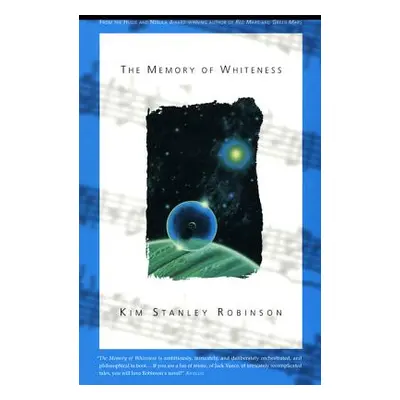 "The Memory of Whiteness: A Scientific Romance" - "" ("Robinson Kim Stanley")(Paperback)