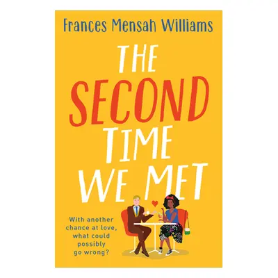 "The Second Time We Met" - "" ("Mensah Williams Frances")(Paperback)