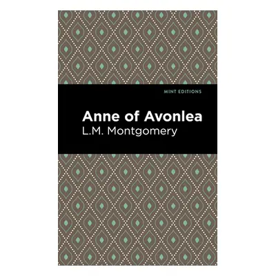 "Anne of Avonlea" - "" ("Montgomery L. M.")(Paperback)