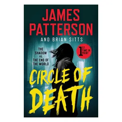 "Circle of Death: A Shadow Thriller" - "" ("Patterson James")(Paperback)