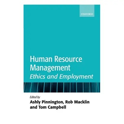 "Human Resource Management: Ethics and Employment" - "" ("Pinnington Ashly")(Paperback)