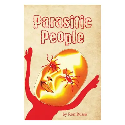 "Parasitic People" - "" ("Russo Ron")(Paperback)