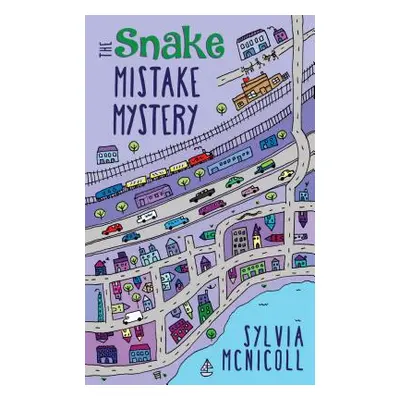 "The Snake Mistake Mystery: The Great Mistake Mysteries" - "" ("McNicoll Sylvia")(Paperback)