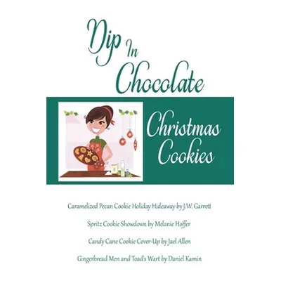 "Dip in Chocolate" - "" ("The Wild Rose Press Authors")(Paperback)