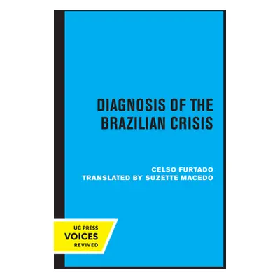 "Diagnosis of the Brazilian Crisis" - "" ("Furtado Celso")(Paperback)