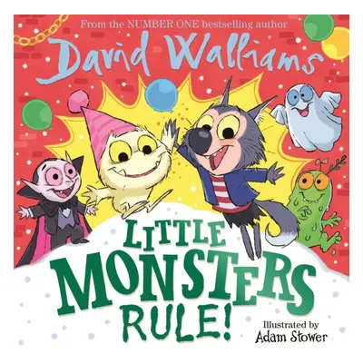 "Little Monsters Rule!" - "" ("Walliams David")(Pevná vazba)