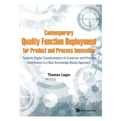 "Contemporary Quality Function Deployment for Product and Process Innovation: Towards Digital Tr