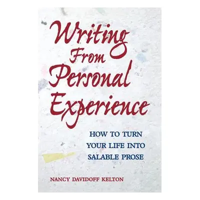 "Writing From Personal Experience Pod Edition" - "" ("Kelton Nancy Davidoff")(Paperback)