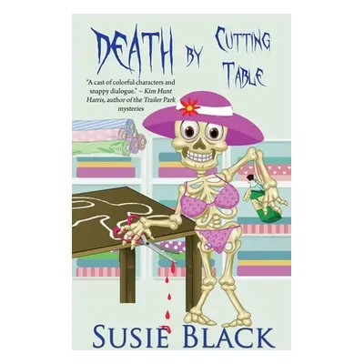 "Death by Cutting Table" - "" ("Black Susie")(Paperback)