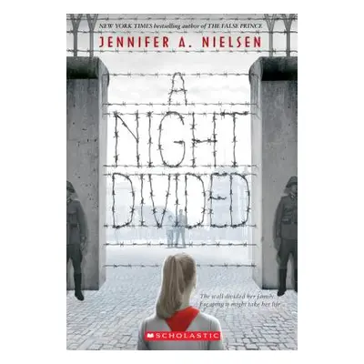 "A Night Divided (Scholastic Gold)" - "" ("Nielsen Jennifer A.")(Paperback)