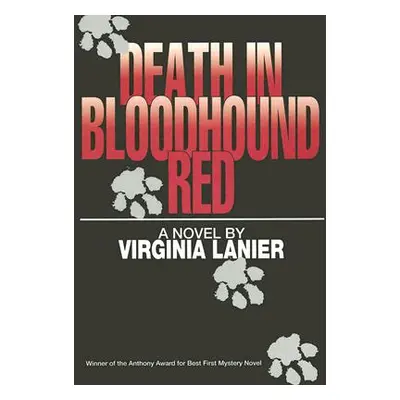 "Death in Bloodhound Red" - "" ("Lanier Virginia")(Paperback)