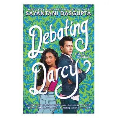 "Debating Darcy" - "" ("DasGupta Sayantani")(Pevná vazba)