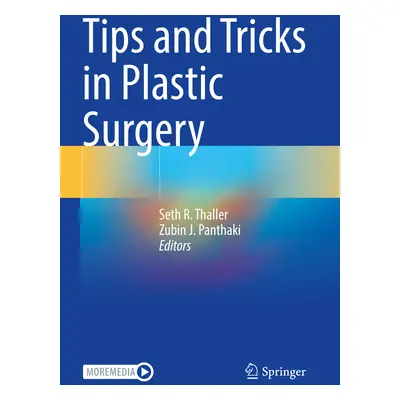 "Tips and Tricks in Plastic Surgery" - "" ("Thaller Seth R.")(Paperback)