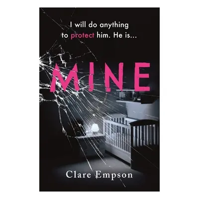 "Mine" - "" ("Empson Clare")(Paperback)