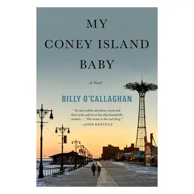 "My Coney Island Baby" - "" ("O'Callaghan Billy")(Paperback)