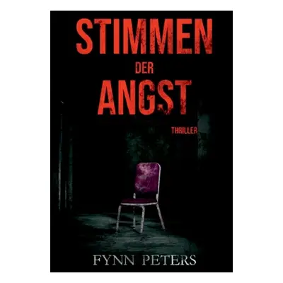 "Stimmen der Angst: Ein Mats Jger Thriller" - "" ("Peters Fynn")(Paperback)