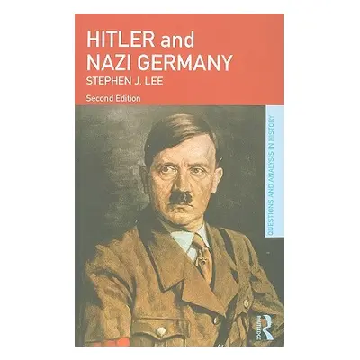 "Hitler and Nazi Germany" - "" ("Lee Stephen J.")(Paperback)