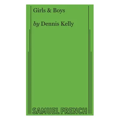 "Girls & Boys" - "" ("Kelly Dennis")(Paperback)