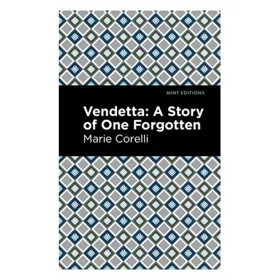 "Vendetta: A Story of One Forgotten" - "" ("Corelli Marie")(Paperback)