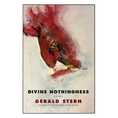 "Divine Nothingness: Poems" - "" ("Stern Gerald")(Paperback)