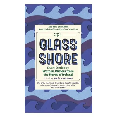 "Glass Shore" - "Short Stories by Women Writers from the North of Ireland" ("")(Paperback / soft