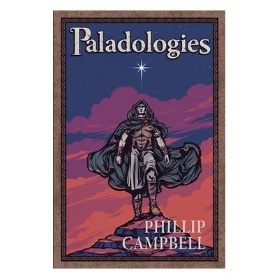 "Paladologies" - "" ("Campbell Phillip")(Paperback)