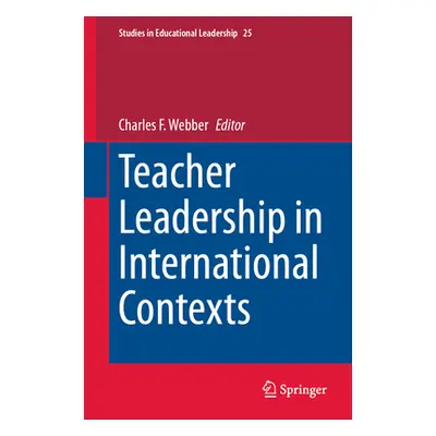 "Teacher Leadership in International Contexts" - "" ("Webber Charles F.")(Pevná vazba)