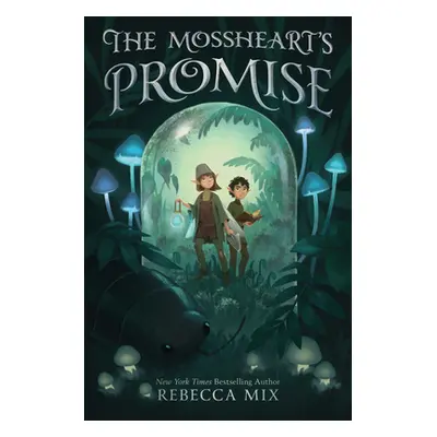 "The Mossheart's Promise" - "" ("Mix Rebecca")(Pevná vazba)