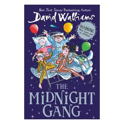 "The Midnight Gang" - "" ("Walliams David")(Pevná vazba)