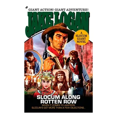 "Slocum Giant 2010: Slocum Along Rotten Row" - "" ("Logan Jake")(Mass Market Paperbound)