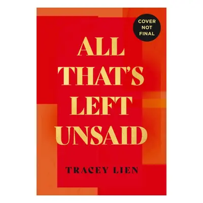 "All That's Left Unsaid" - "" ("Lien Tracey")(Paperback / softback)