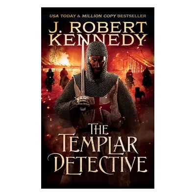 "The Templar Detective" - "" ("Kennedy J. Robert")(Paperback)