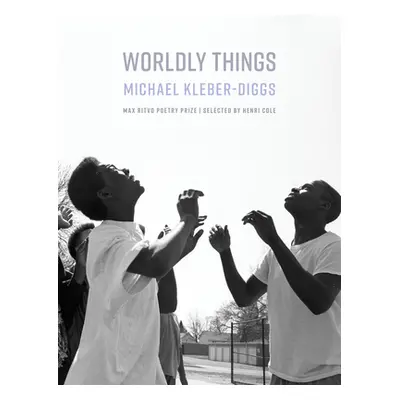 "Worldly Things" - "" ("Kleber-Diggs Michael")(Paperback)