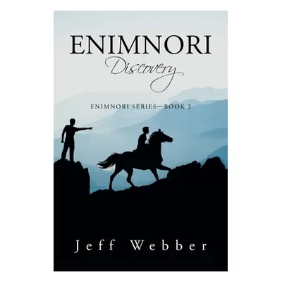 "Enimnori: Discovery" - "" ("Webber Jeff")(Paperback)