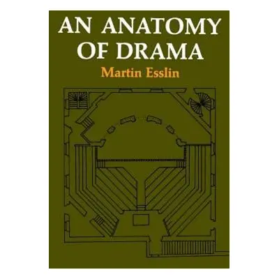 "An Anatomy of Drama" - "" ("Esslin Martin")(Paperback)